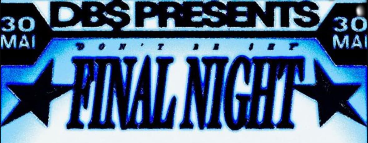 Dbs Presents : Final Night