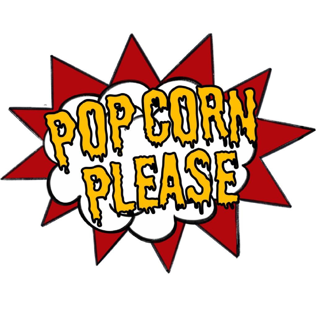 Pop Corn Please !