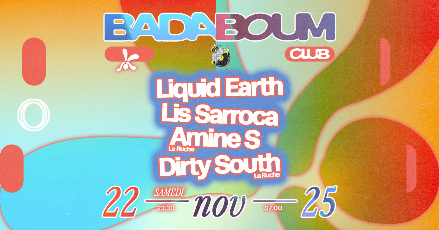 Club — La Ruche: Liquid Earth, Lis Sarroca