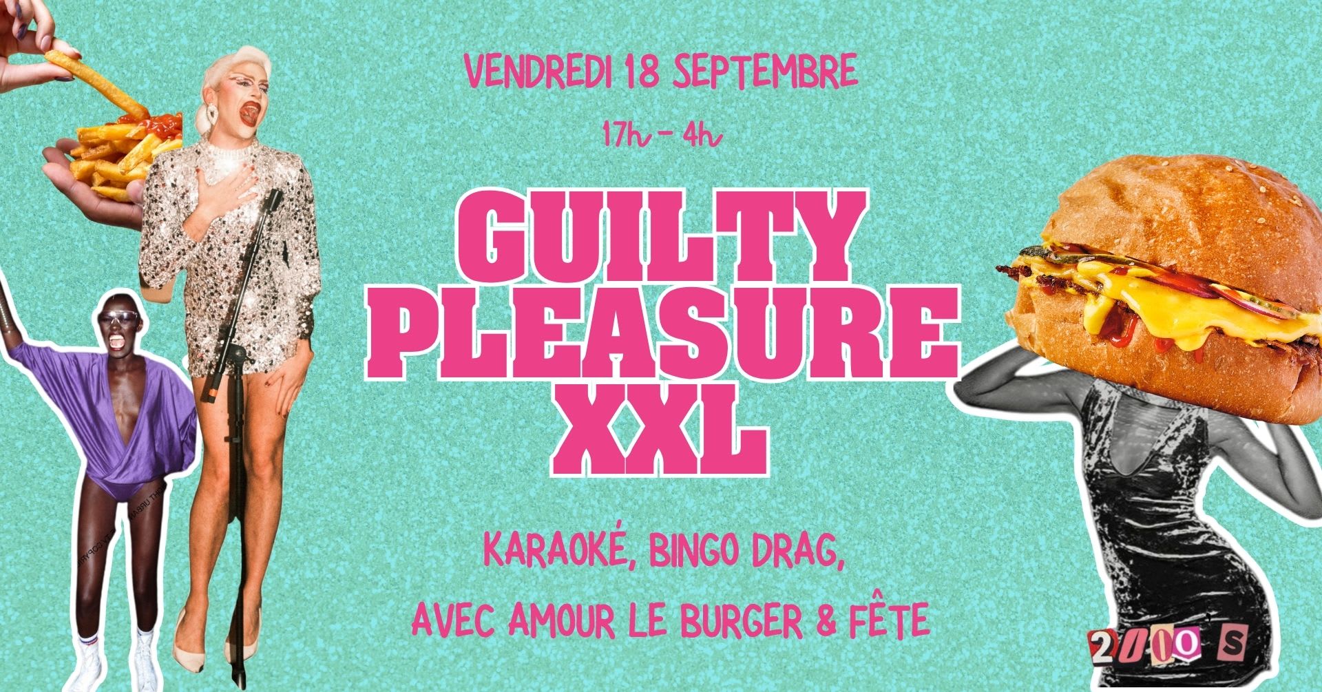 Guilty Pleasure Xxl : Fête 90-2000, Bingo Drag & Karaoké