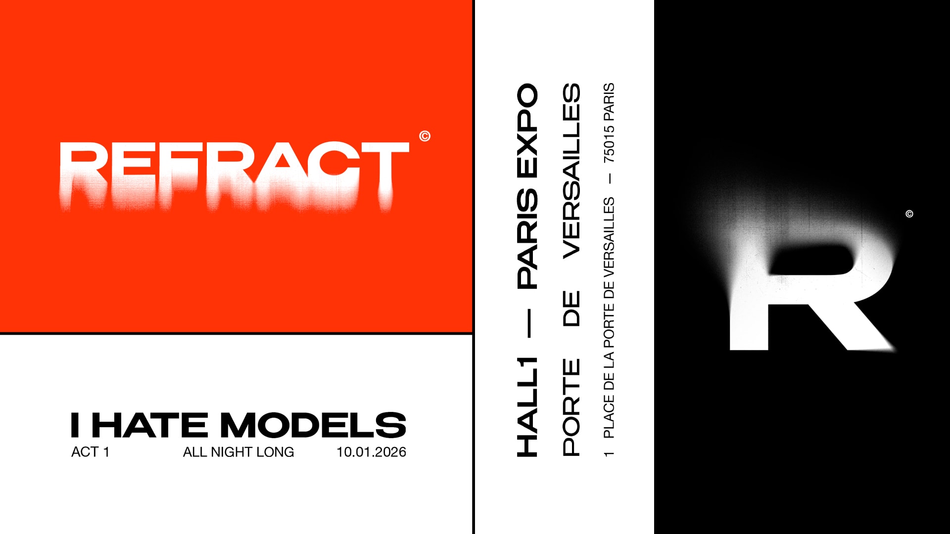 Refract : I Hate Models All Night Long @ Hall 1 Paris Expo