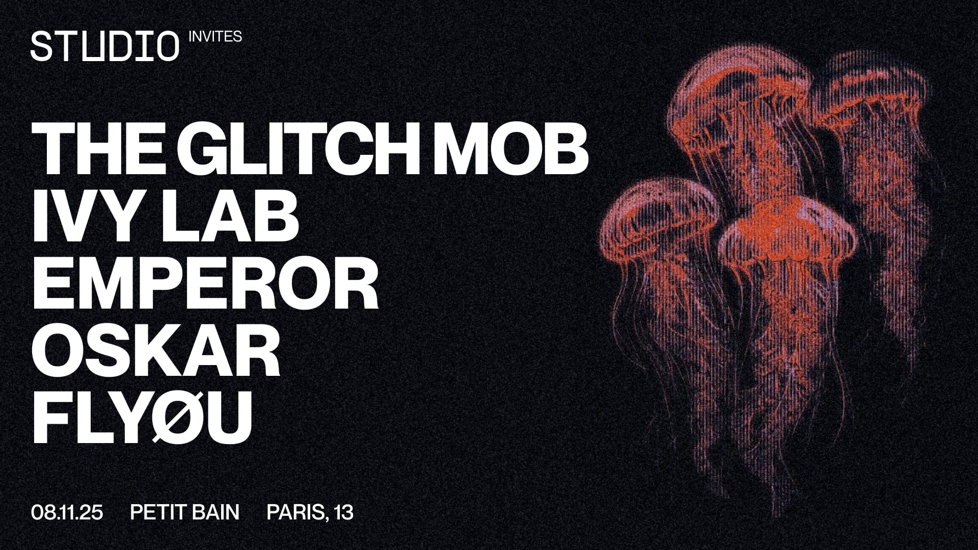Studio Invites The Glitch Mob, Ivy Lab, Emperor, & More!