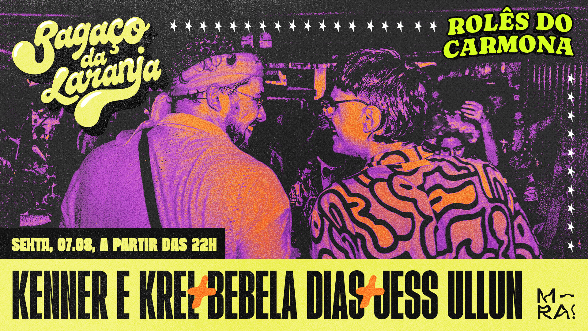 Rolês Do Carmona Convida O Bagaço Da Laranja 07/08