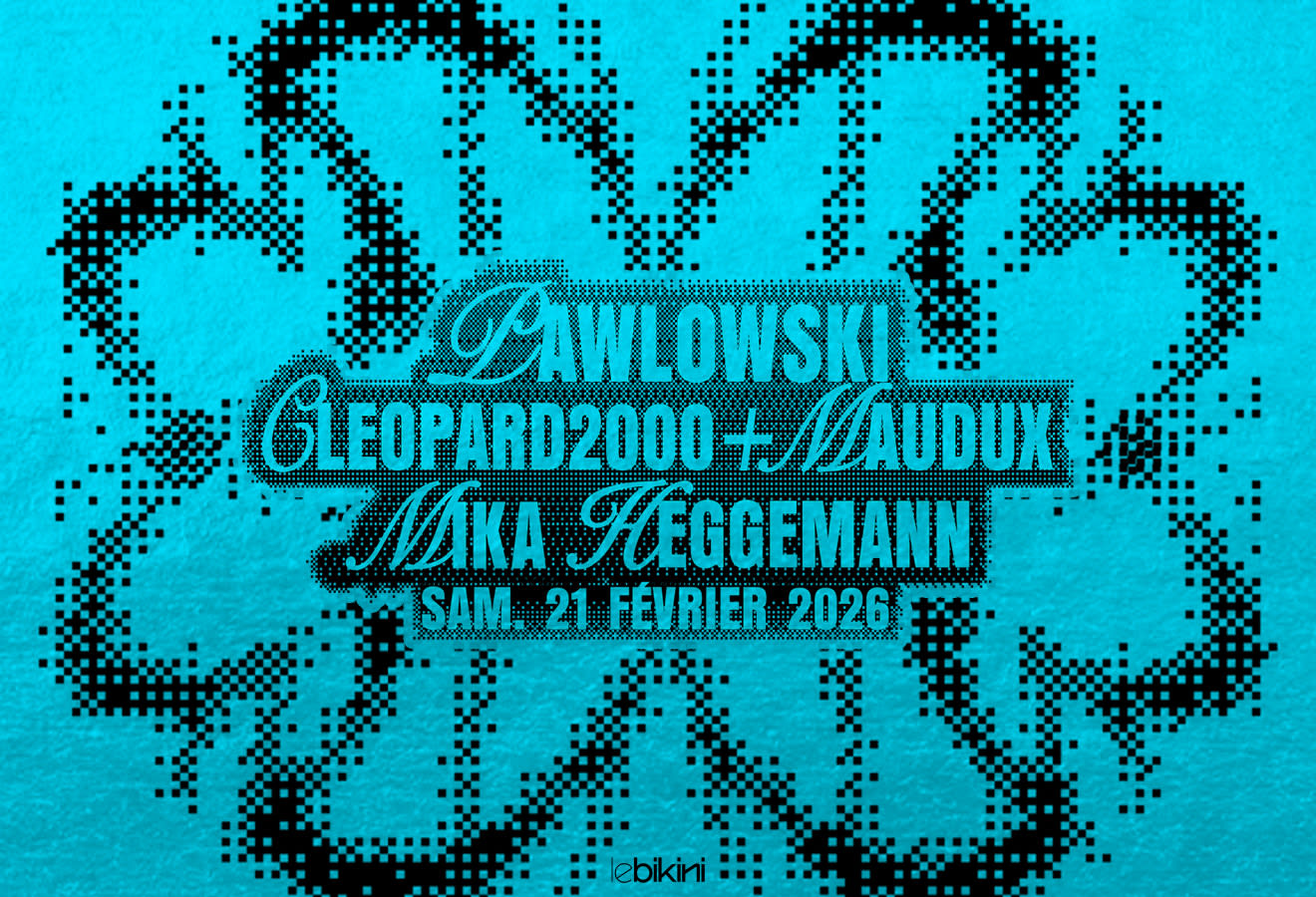Pawlowski + Cleopard2000 + Mika Heggemann + Maudux