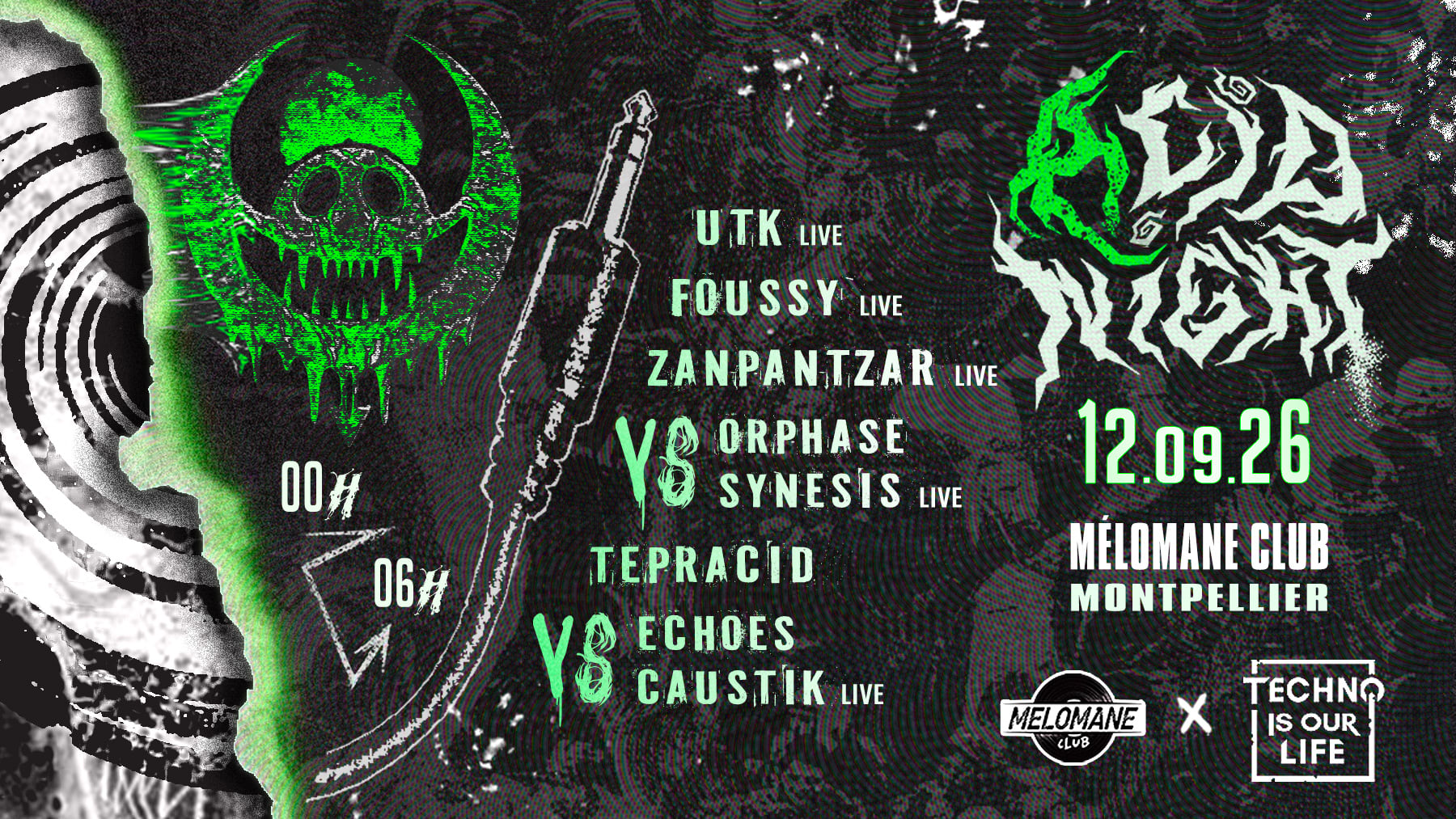 🖤 Techno Is Our Life débarque à Montpellier, au Mélomane Club, le 12 septembre pour une Acid Night XXL avec Foussy, Zanpantzar & more. Prends ta place pour cette nuit hors norme 🎟️