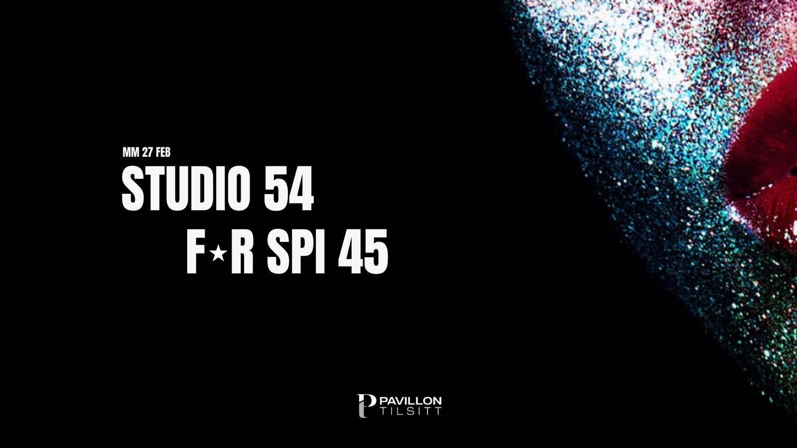 STUDIO 54 - Vendredi 27 Février - Friday 27 February - Arc