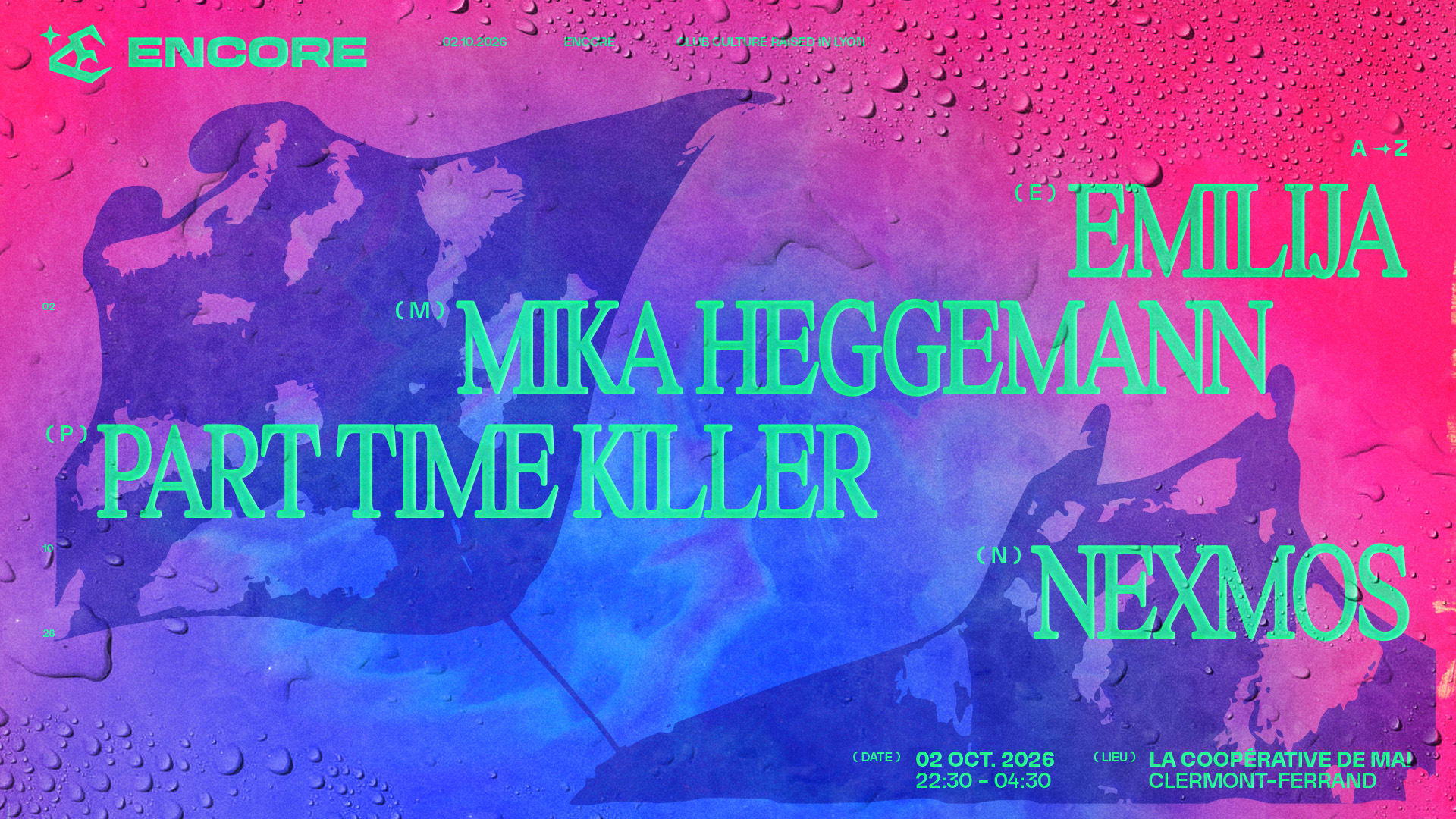 💜 Le 2 octobre, Encore débarque pour la première fois à Clermont-Ferrand, à la Coopérative de Mai, pour une nuit 100 % bouncy avec Part Time Killer, Mika Heggemann, Emilja et Nexmos 🔊 Prends ta place sans attendre 🎟️
