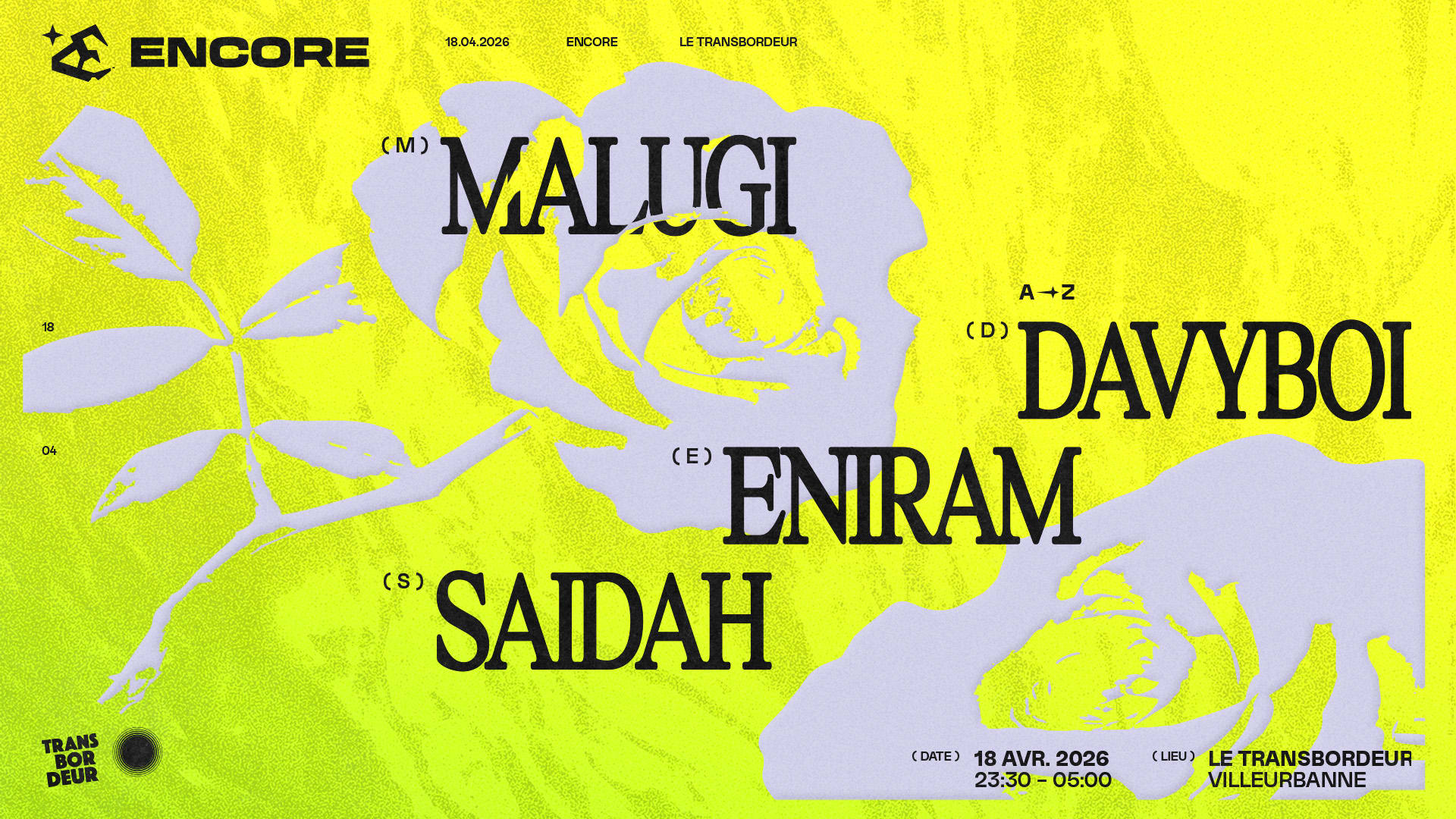 Encore : Malugi, Davyboi, Saidah, Eniram