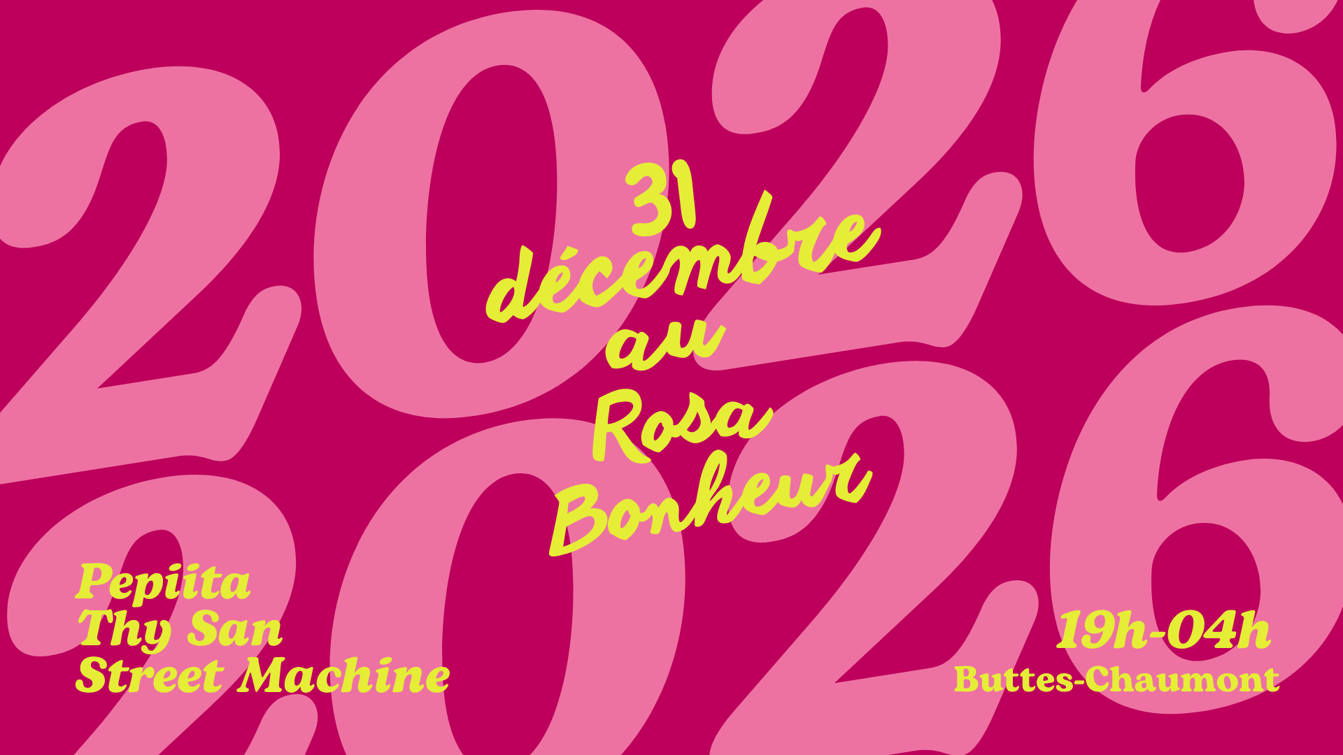 31 Décembre Au Rosa Bonheur · Buttes-Chaumont