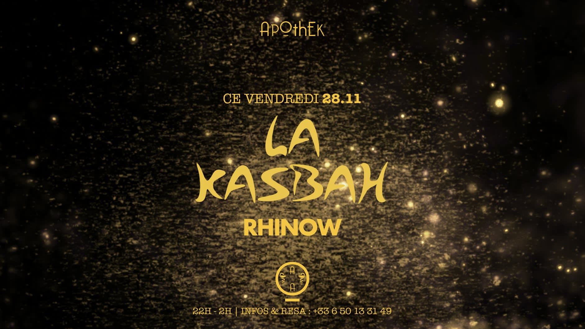 Apothek Présente La Kasbah