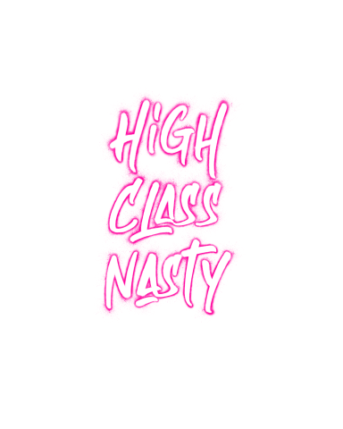 High Class Nasty
