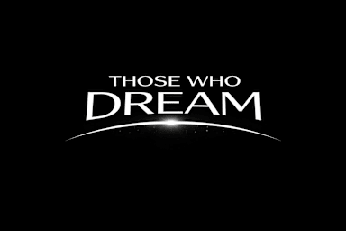 Those Who Dream