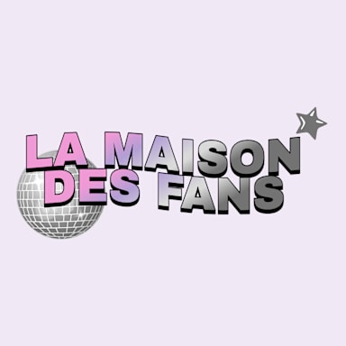 La Maison des Fans