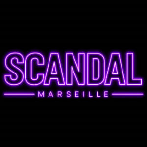 SCANDAL Marseille