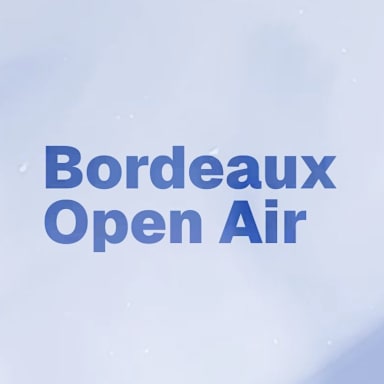 Bordeaux Open Air 