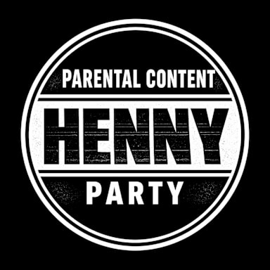 Henny Party