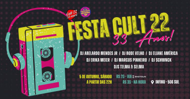 FESTA CULT 22, 33 ANOS