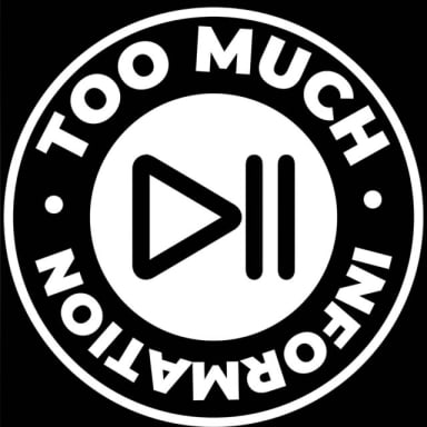 Too Much Information