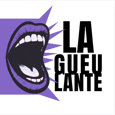 La Gueulante
