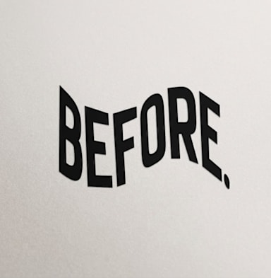 Before.