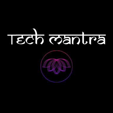Tech Mantra