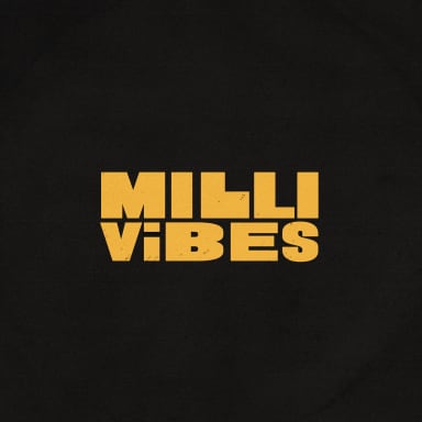 Milli Vibes