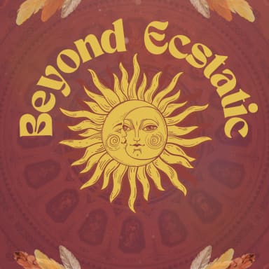 Beyond Ecstatic November 9
