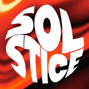 SOLSTICE EVENTS