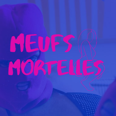 Meufs Mortelles