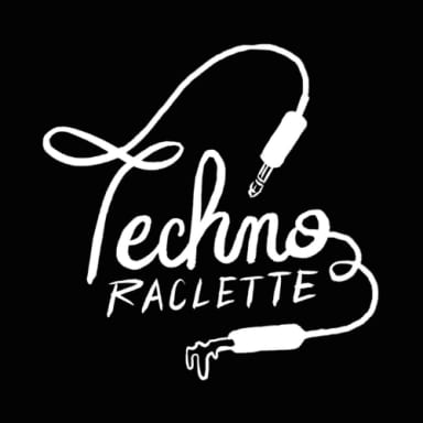 Techno Raclette