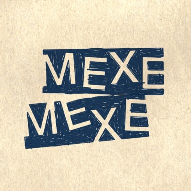 Mexe Mexe