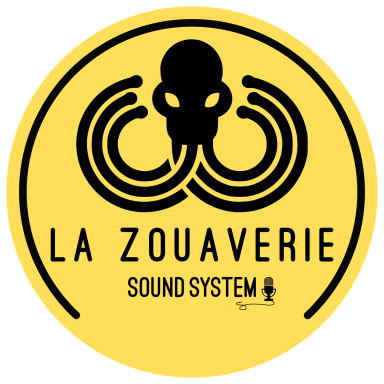 LA ZOUAVERIE SOUND SYSTEM