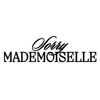 Sorry Mademoiselle