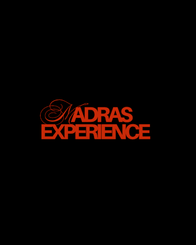 Madras Expérience