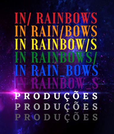In Rainbows Produções