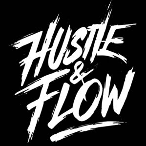 HUSTLE AND FLOW