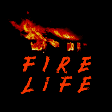 Fire Life