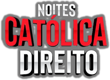 NOITES CATÓLICA DIREITO