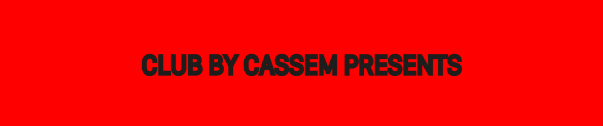 CLUB by Cassem