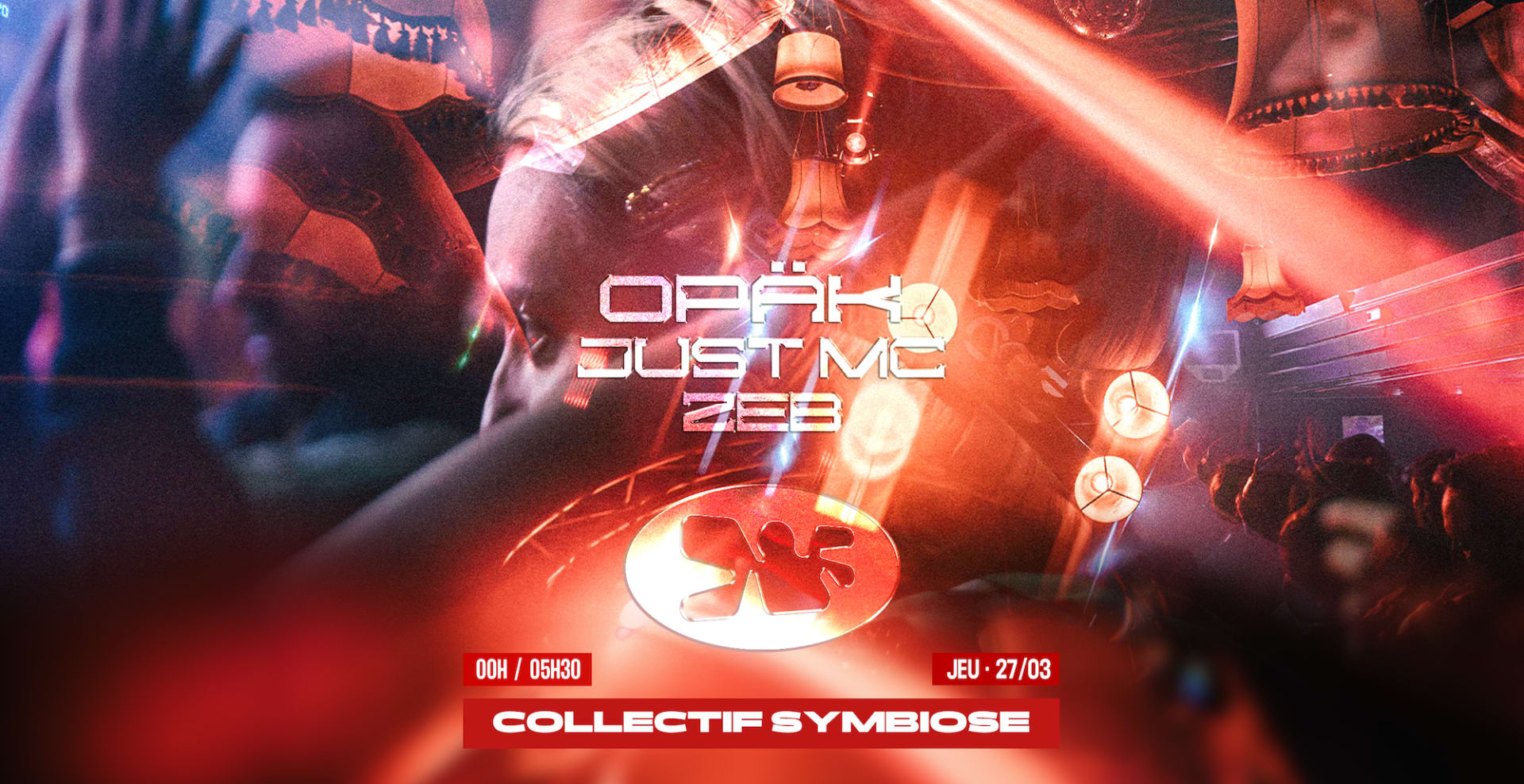Collectif Symbiose. W/ Opäk - Just MC - Zeb