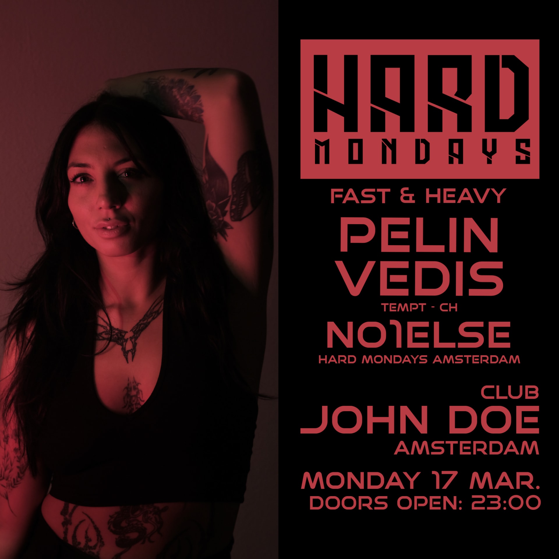 Hard Mondays Amsterdam - Hard Techno Night W/ Pelin Vedis