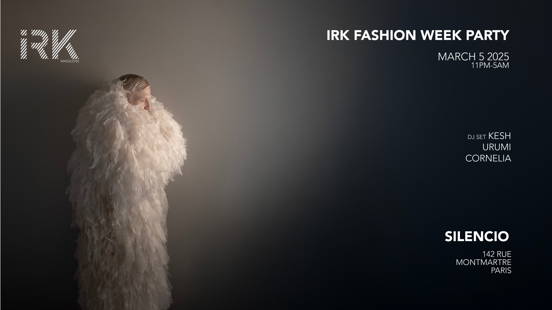 Irk Fashion Week Party W/ Kesh, Urumi, Cornelia