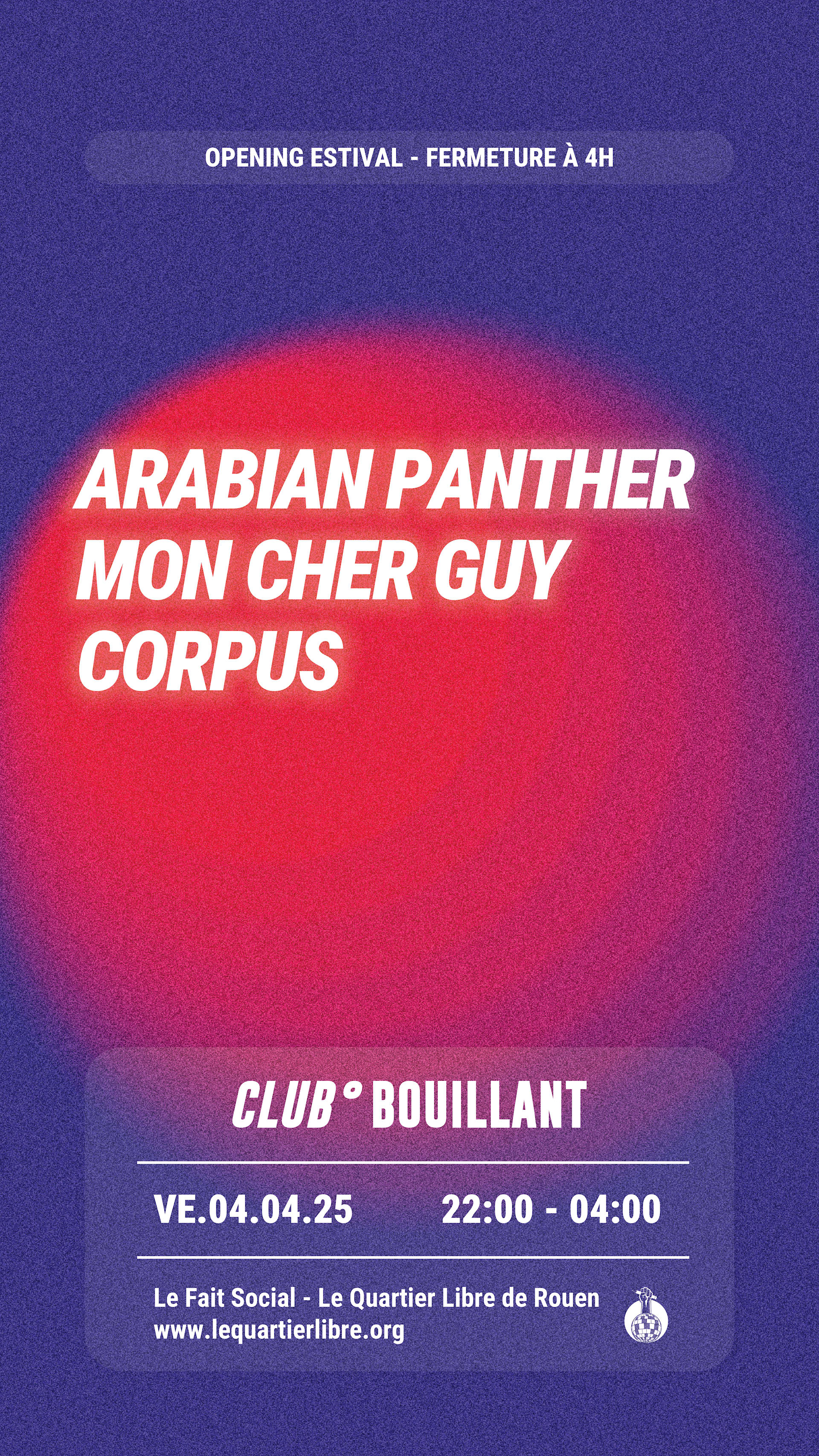 Club Bouillant Opening Estival Jusqu'à 4h W/ Arabian Panther