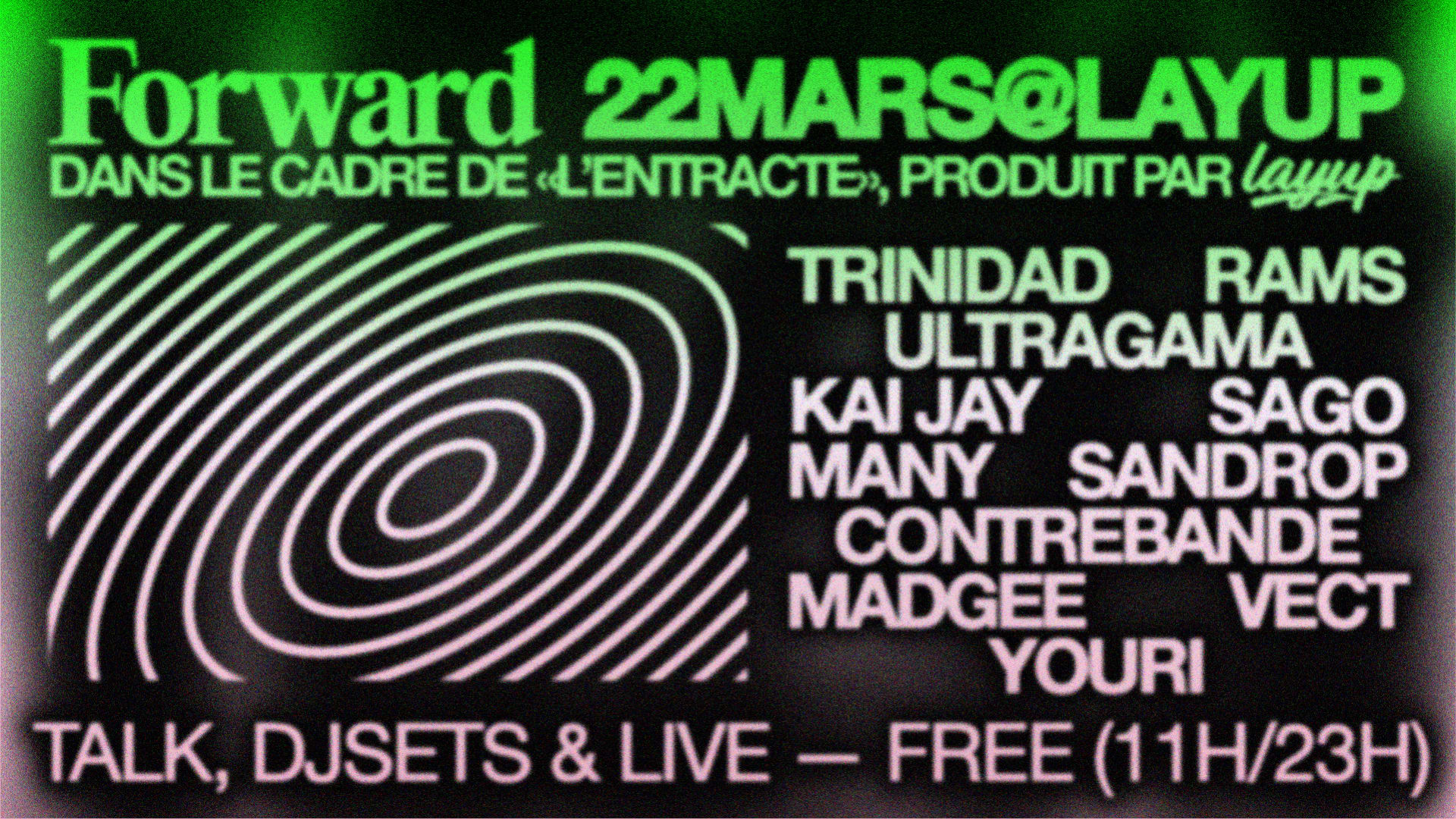 Forward X Layup : L'entracte