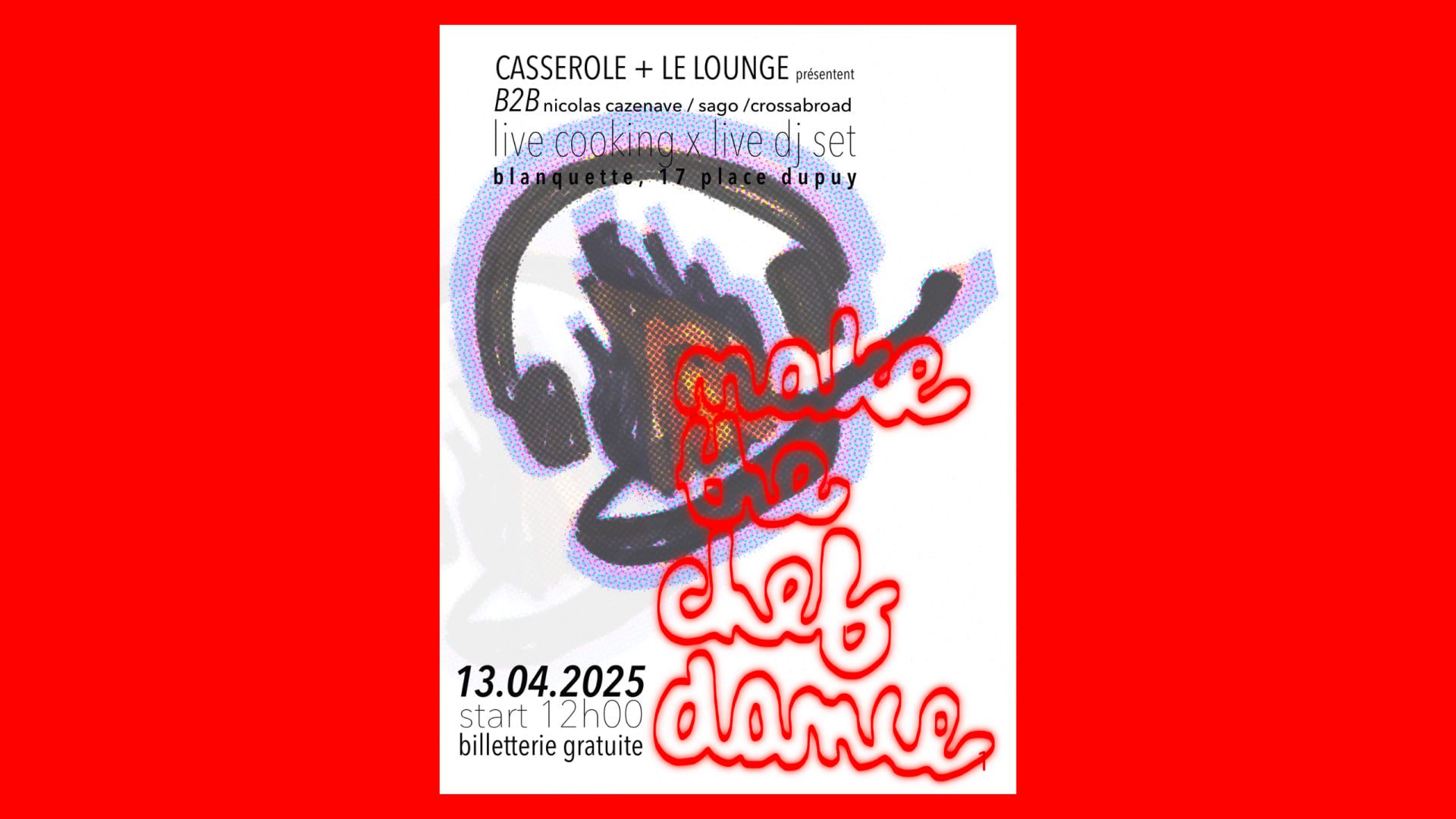 Make The Chef Dance - B2b @Blanquette