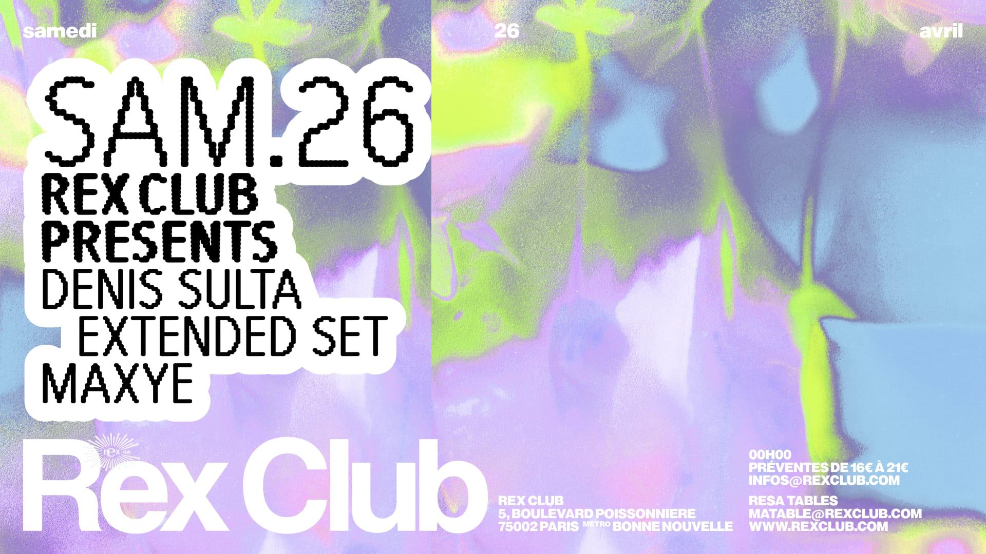 Rex Club Presents: Denis Sulta (Extended Set), Maxye