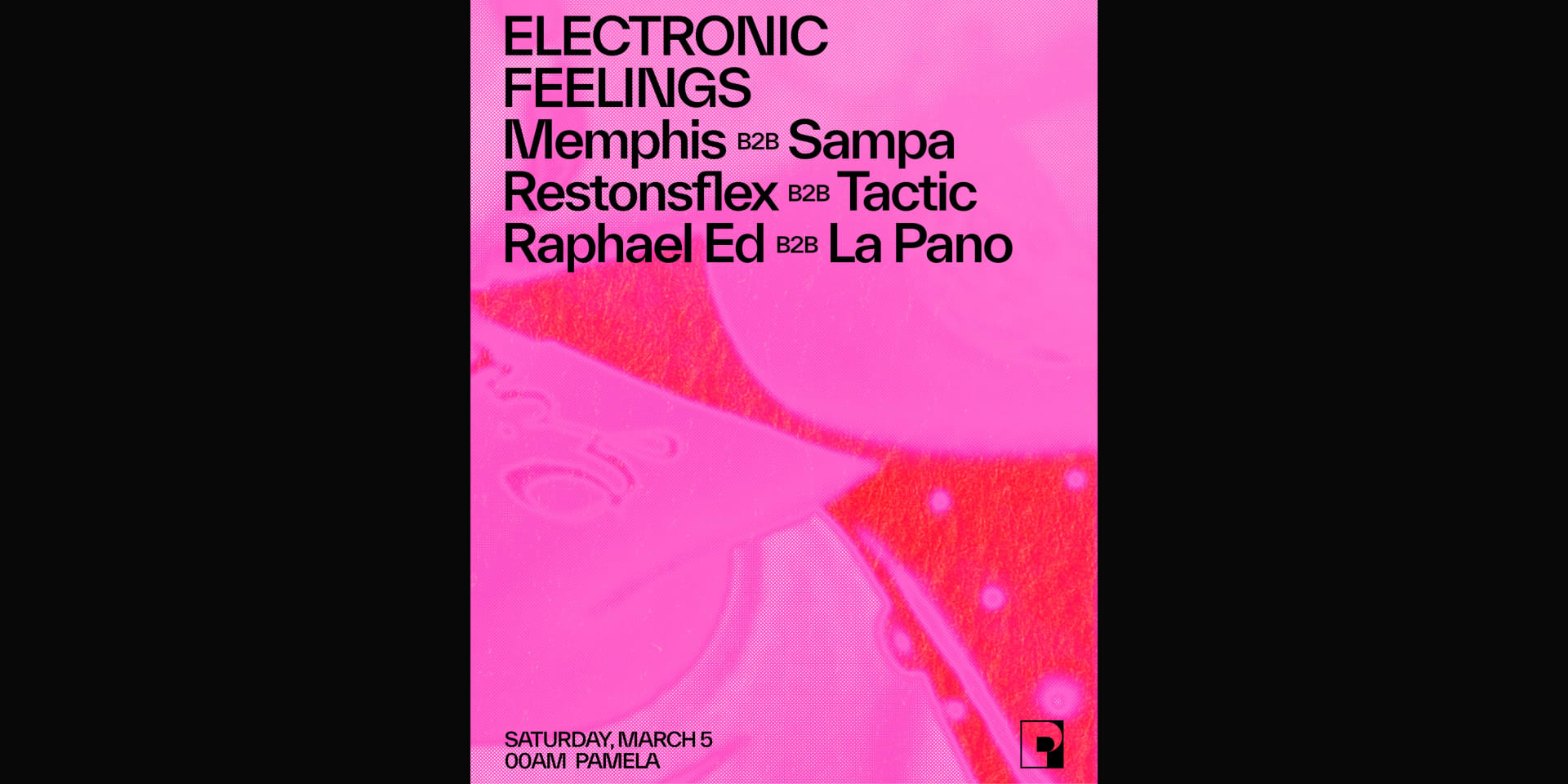 Electronic Feelings W/ Memphis, Sampa, Restonsflex & Raph Ed