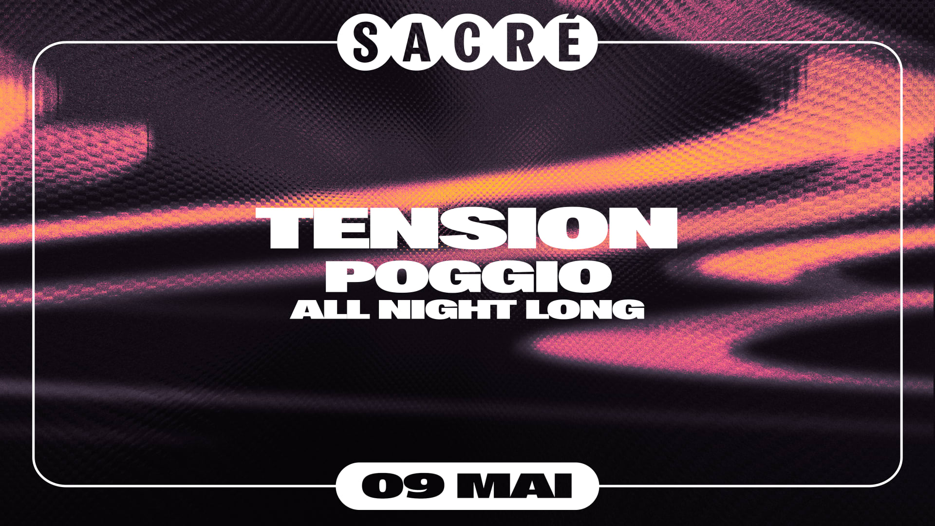 Sacré Présente : Poggio All Night Long / Tension #4