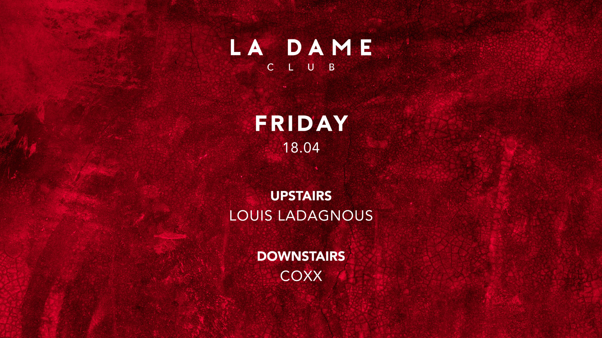 La Dame // Ven 18 Avril // Louis Ladagnous - Coxx