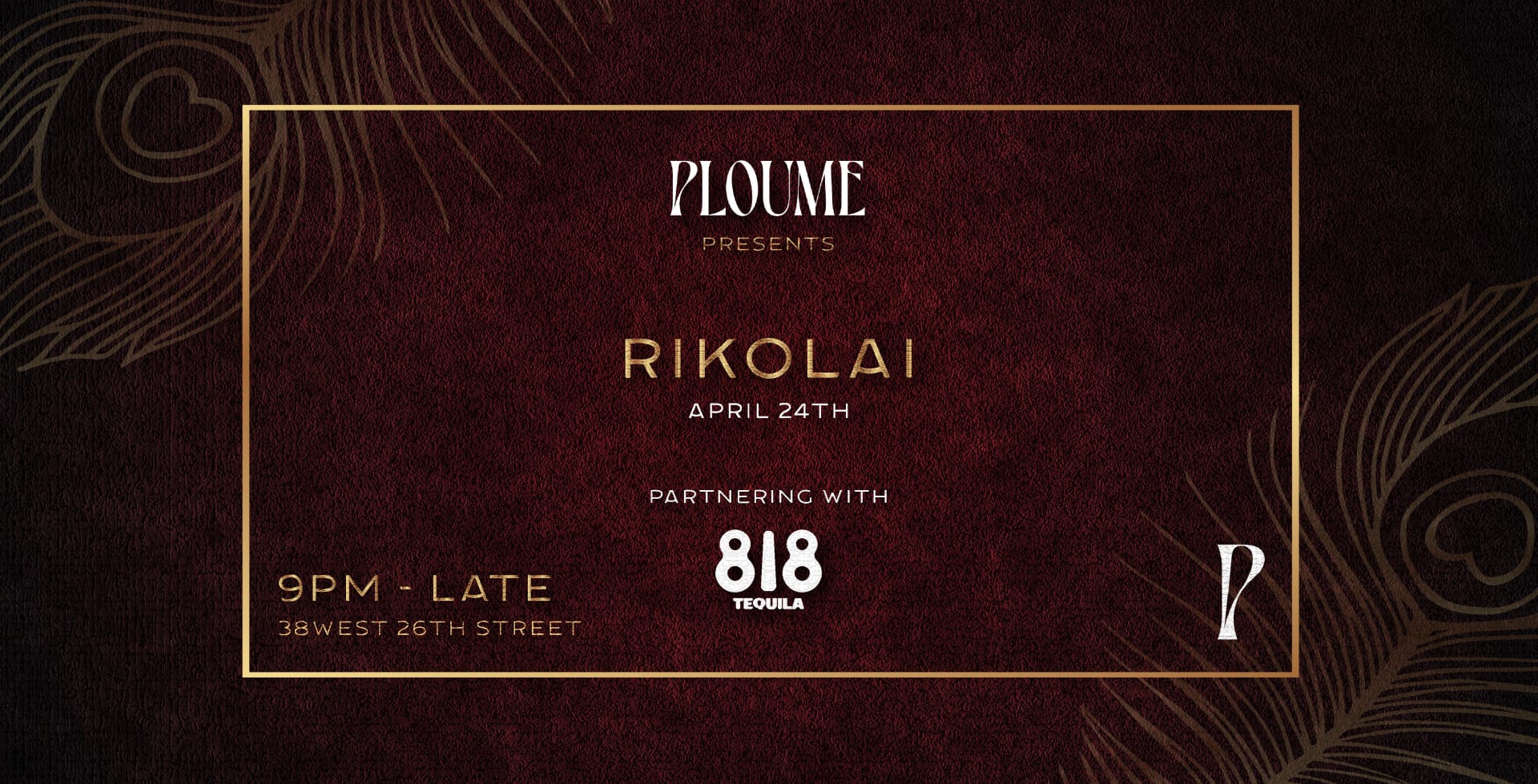 Tequila 818 X Ploume Present Rikolai
